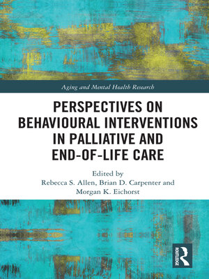 cover image of Perspectives on Behavioural Interventions in Palliative and End-of-Life Care